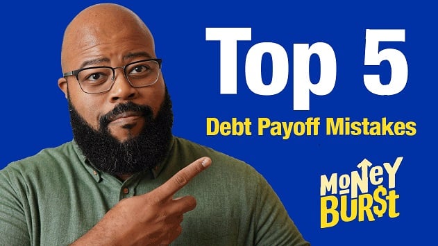 Top 5 Debt Payoff Mistakes