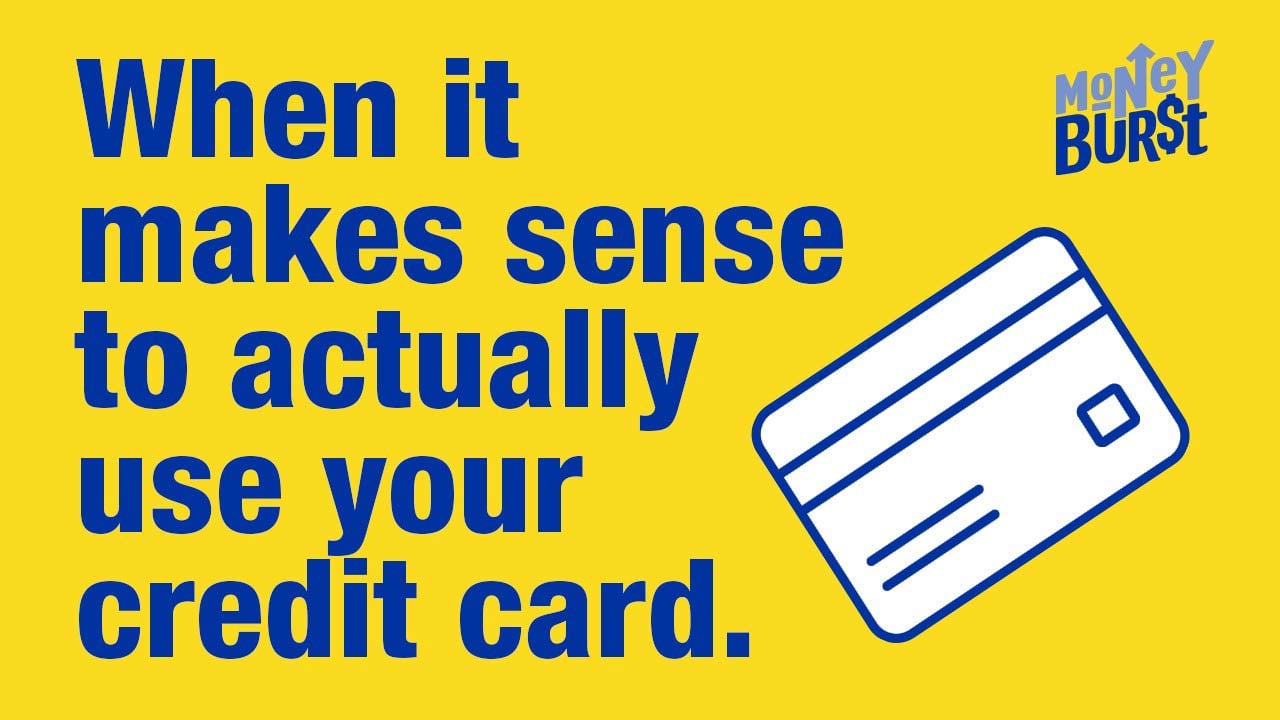 When it makes sense to use your credit card