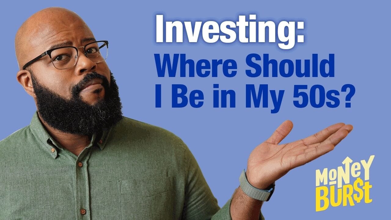 Investing: Where I Should Be in My 50s?