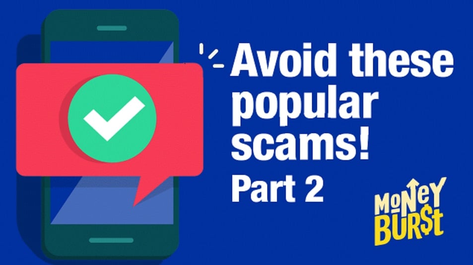 Avoid these popular scams part 2