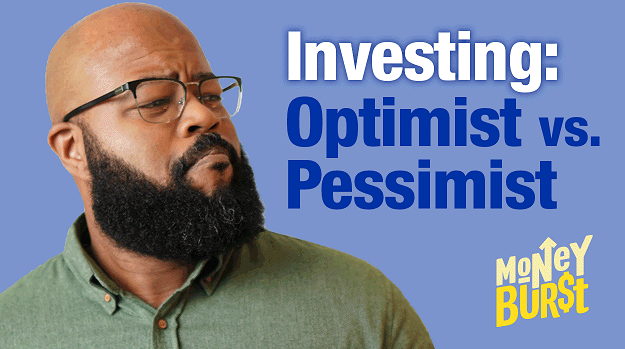 Investing Optimist or Pessimist?