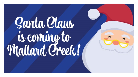 Santa is coming to Mallard Creek