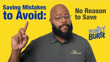 Saving Mistakes to Avoid: No Reason to Save