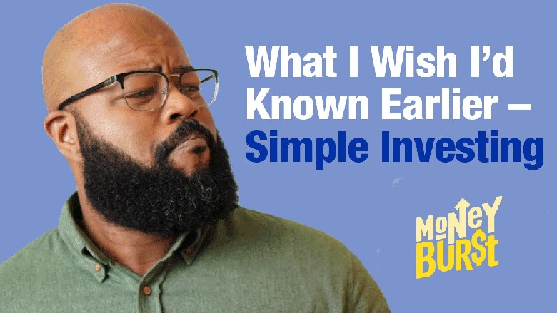 What I'd Wish I'd Known Earlier - Simple Investing