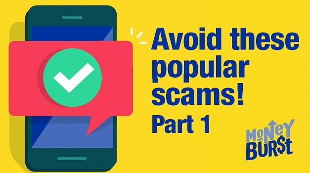 Avoid These Popular Scams - Part 1